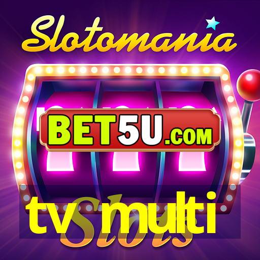 tv multi